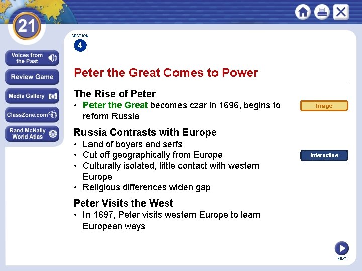 SECTION 4 Peter the Great Comes to Power The Rise of Peter • Peter