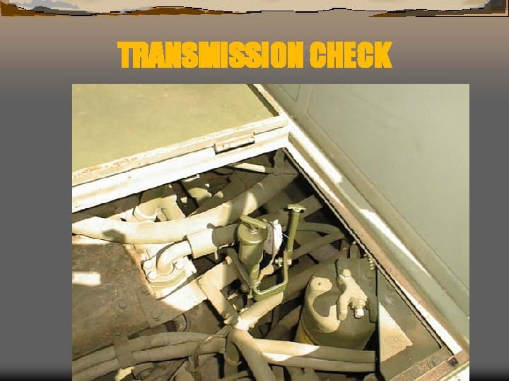 TRANSMISSION CHECK 
