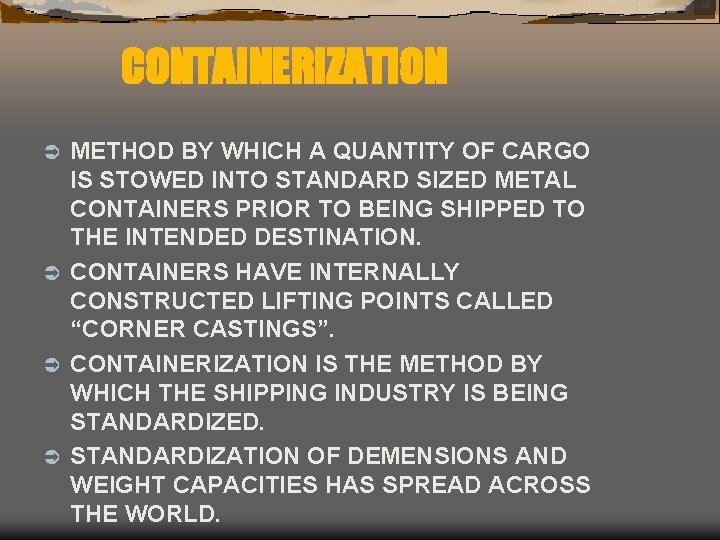 CONTAINERIZATION METHOD BY WHICH A QUANTITY OF CARGO IS STOWED INTO STANDARD SIZED METAL