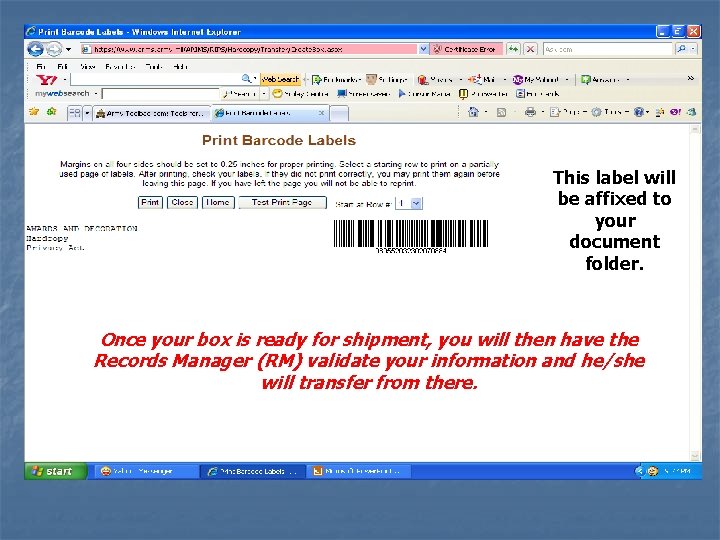This label will be affixed to your document folder. Once your box is ready