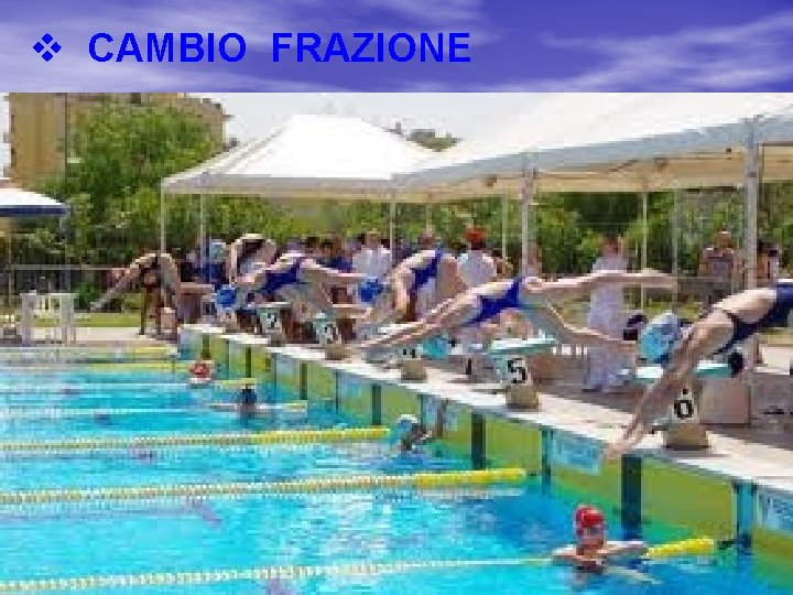 v CAMBIO FRAZIONE 