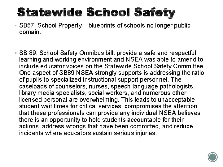 § SB 57: School Property – blueprints of schools no longer public domain. §