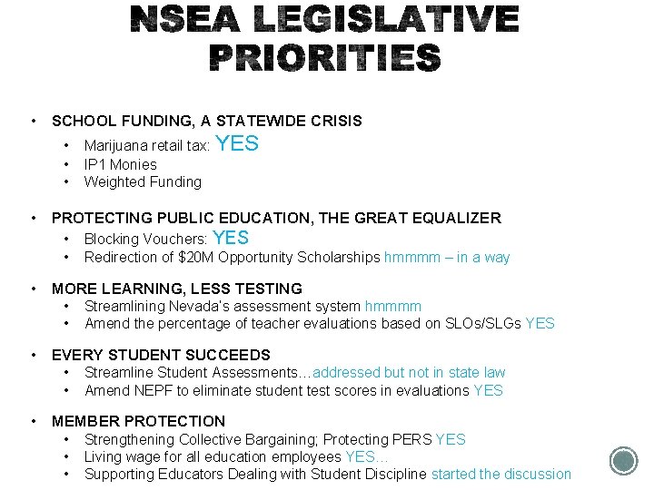  • SCHOOL FUNDING, A STATEWIDE CRISIS • • • Marijuana retail tax: YES