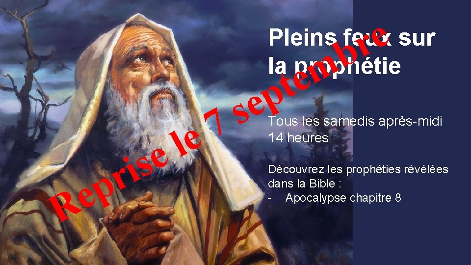 e r b Pleins feux sur la prophétie p e R e l e