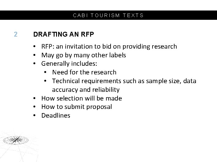 CABI TOURISM TEXTS 2 DRAFTING AN RFP • RFP: an invitation to bid on