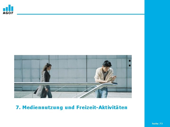 7. Mediennutzung und Freizeit-Aktivitäten Seite 73 