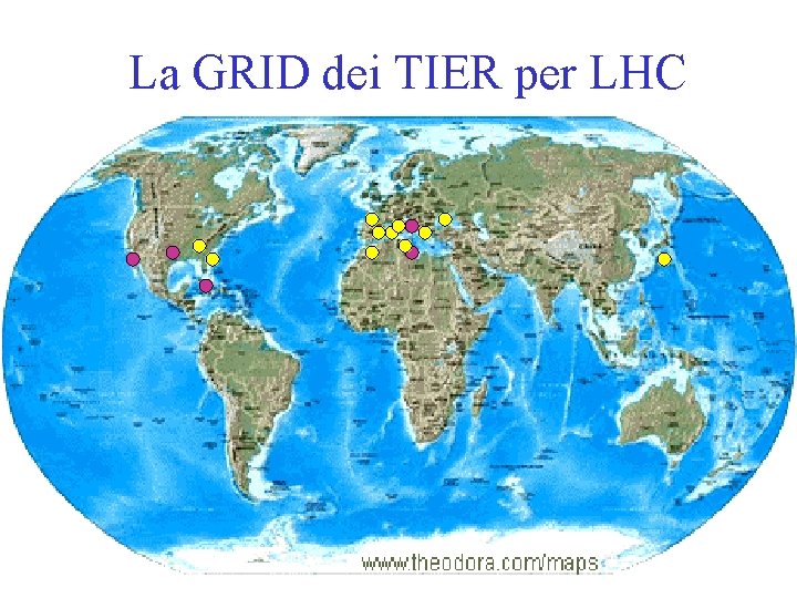 La GRID dei TIER per LHC 