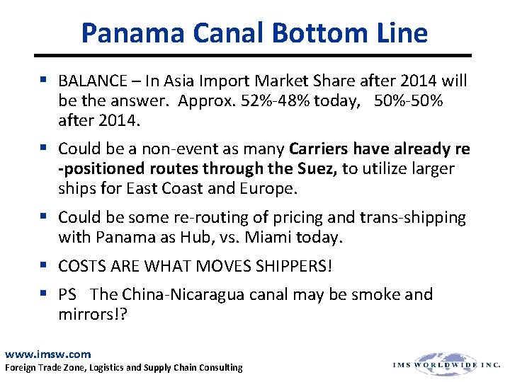 Panama Canal Bottom Line § BALANCE – In Asia Import Market Share after 2014