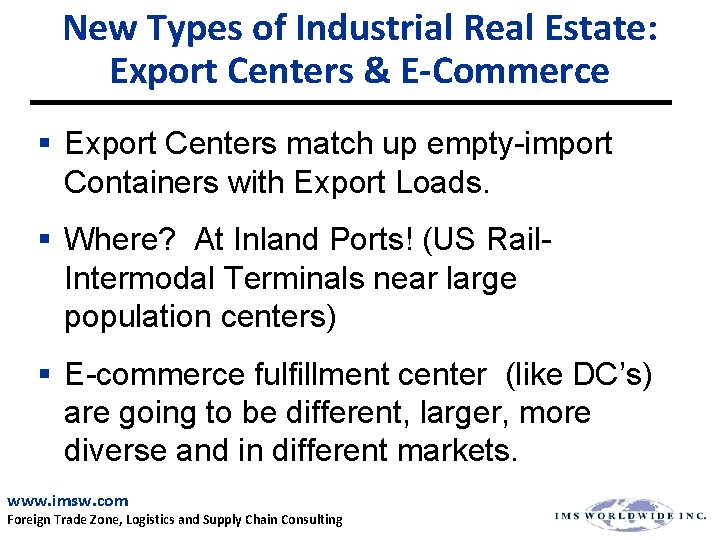 New Types of Industrial Real Estate: Export Centers & E-Commerce § Export Centers match