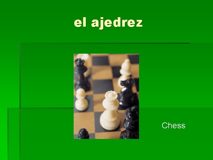 el ajedrez Chess 