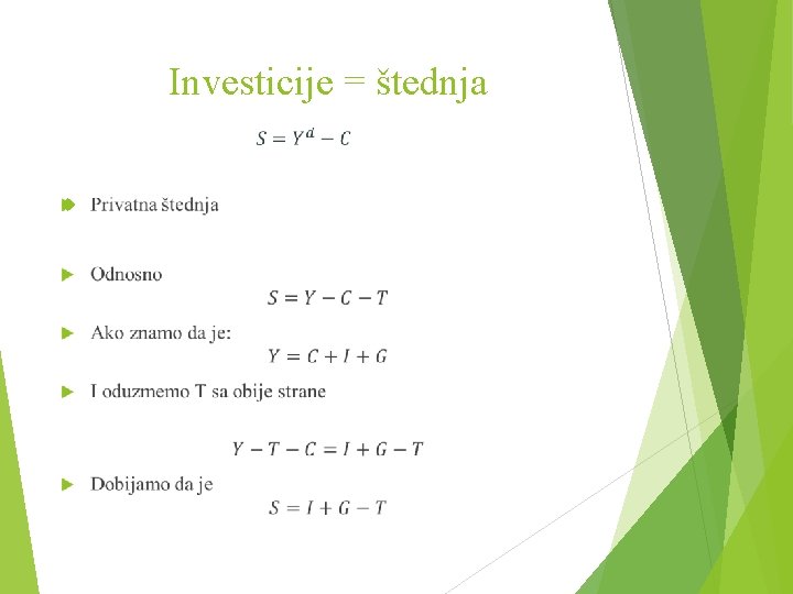 Investicije = štednja 