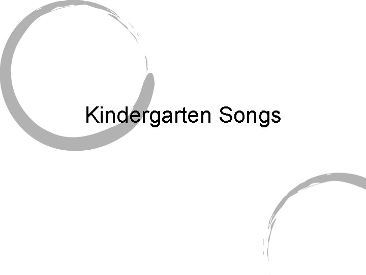 Kindergarten Songs 