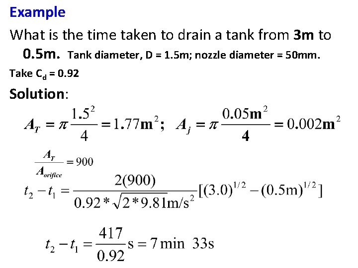 Example What is the time taken to drain a tank from 3 m to