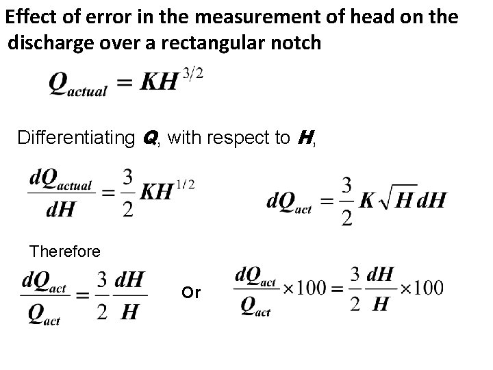 Effect of error in the measurement of head on the discharge over a rectangular