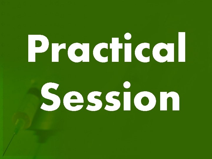 Practical Session 