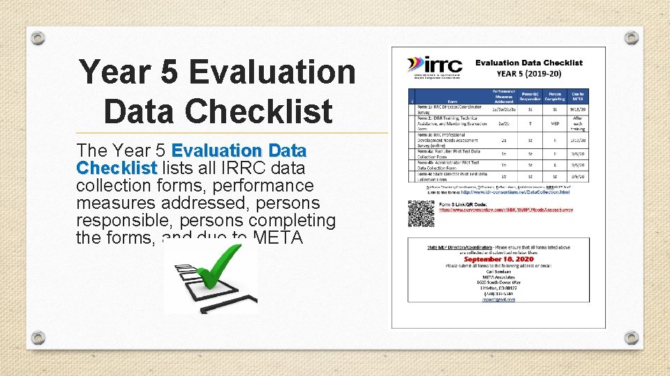Year 5 Evaluation Data Checklist The Year 5 Evaluation Data Checklists all IRRC data