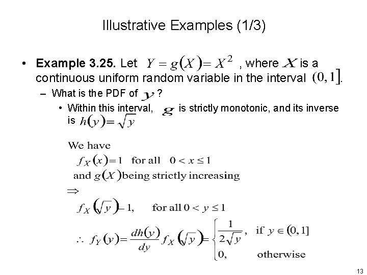 Illustrative Examples (1/3) • Example 3. 25. Let , where is a continuous uniform