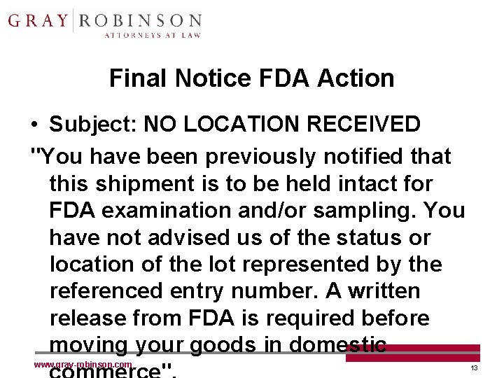 Final Notice FDA Action • Subject: NO LOCATION RECEIVED "You have been previously notified