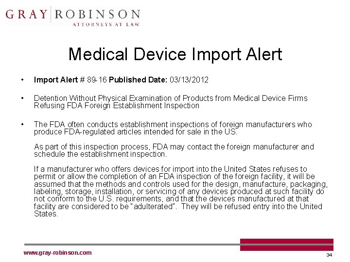 Medical Device Import Alert • Import Alert # 89 -16 Published Date: 03/13/2012 •