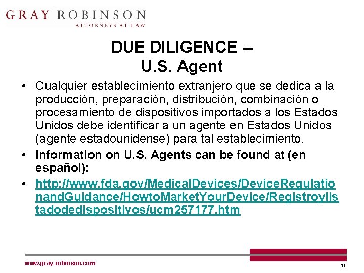 DUE DILIGENCE -U. S. Agent • Cualquier establecimiento extranjero que se dedica a la