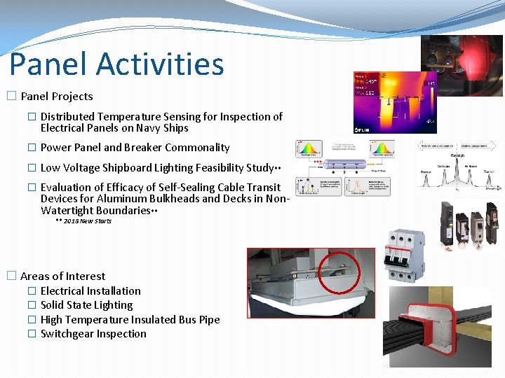 Panel Activities � Panel Projects � Distributed Temperature Sensing for Inspection of Electrical Panels