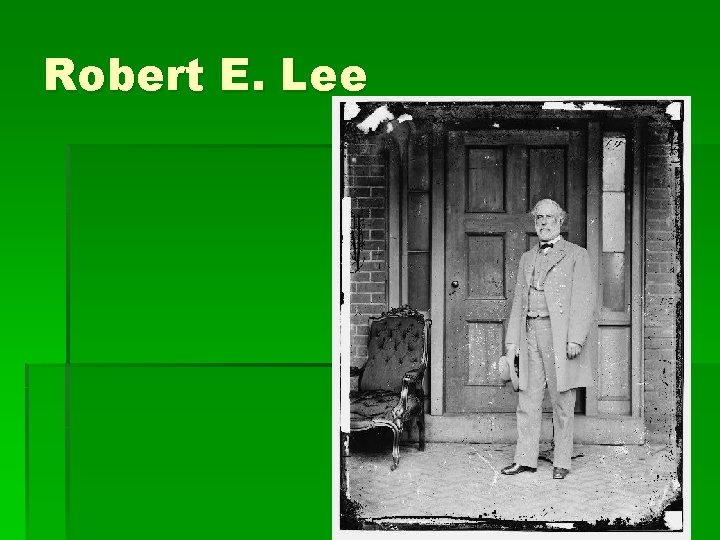 Robert E. Lee 