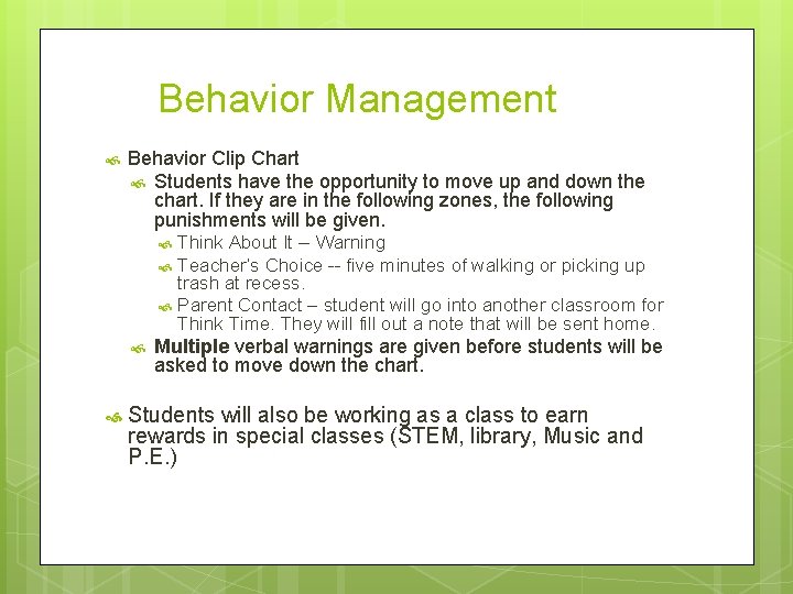 Behavior Management Behavior Clip Chart Students have the opportunity to move up and down