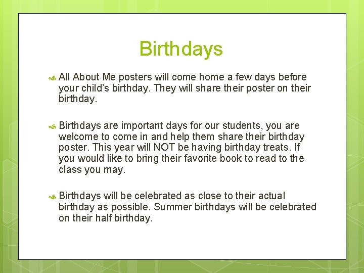 Birthdays All About Me posters will come home a few days before your child’s