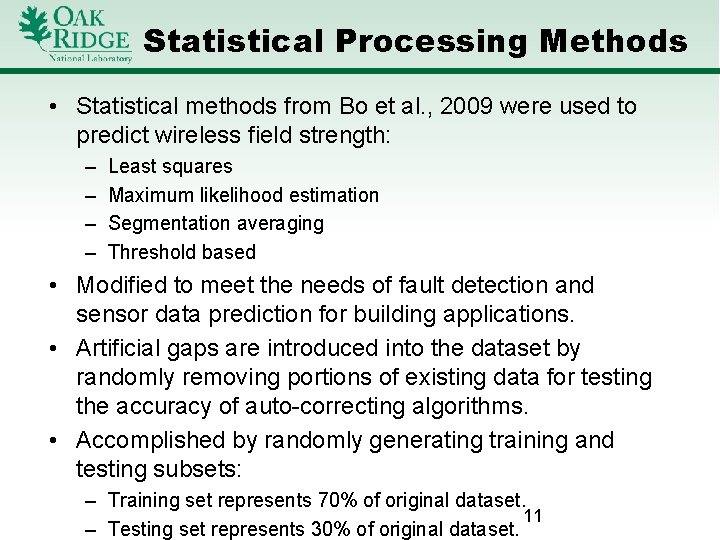 Statistical Processing Methods • Statistical methods from Bo et al. , 2009 were used