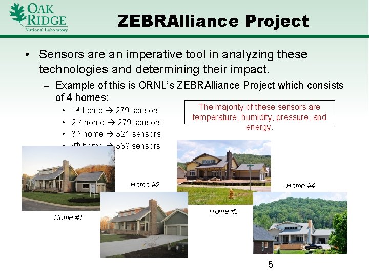 ZEBRAlliance Project • Sensors are an imperative tool in analyzing these technologies and determining