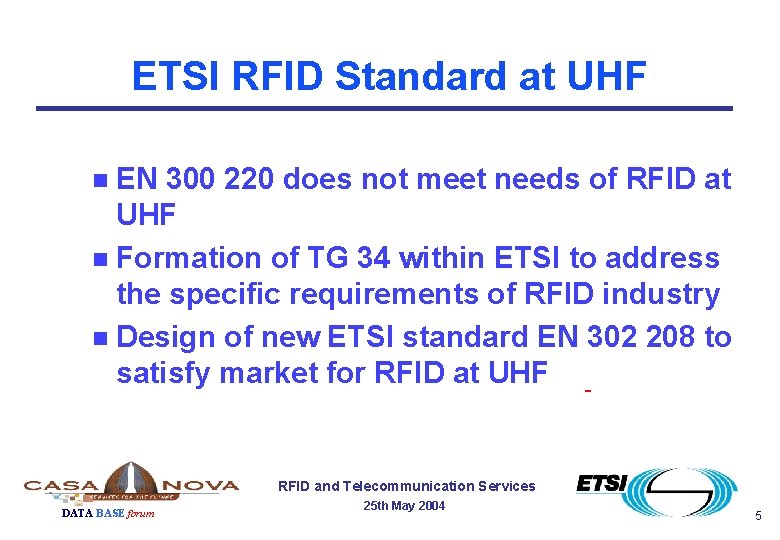 ETSI RFID Standard at UHF EN 300 220 does not meet needs of RFID