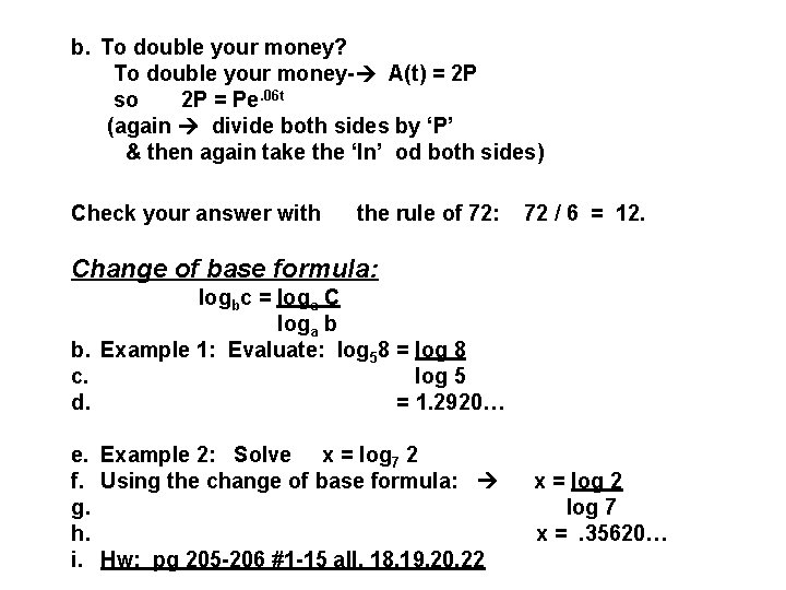 b. To double your money? To double your money- A(t) = 2 P so