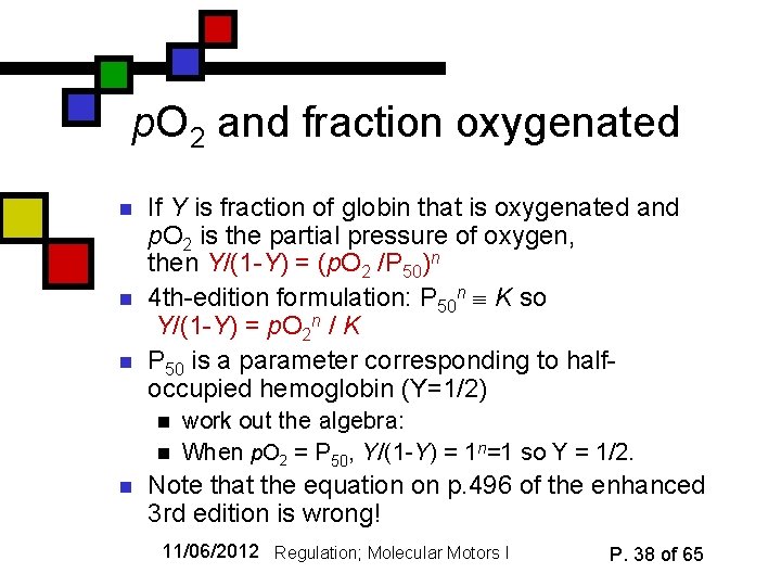 p. O 2 and fraction oxygenated n n n If Y is fraction of