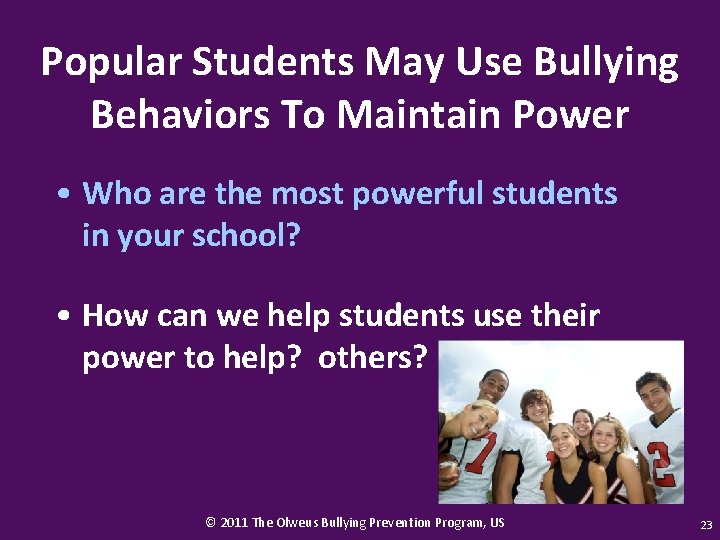 Popular Students May Use Bullying Behaviors To Maintain Power • Who are the most