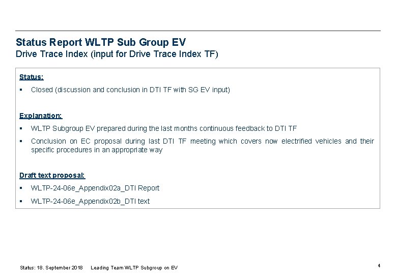 Status Report WLTP Sub Group EV Drive Trace Index (input for Drive Trace Index