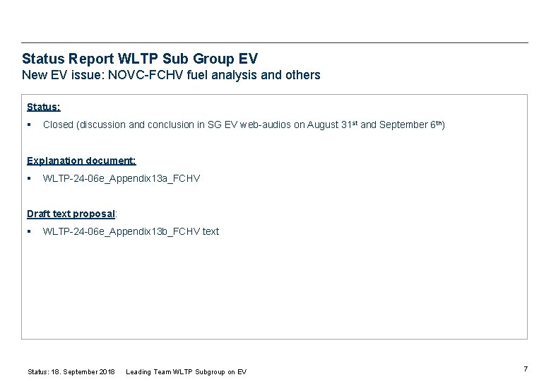 Status Report WLTP Sub Group EV New EV issue: NOVC-FCHV fuel analysis and others