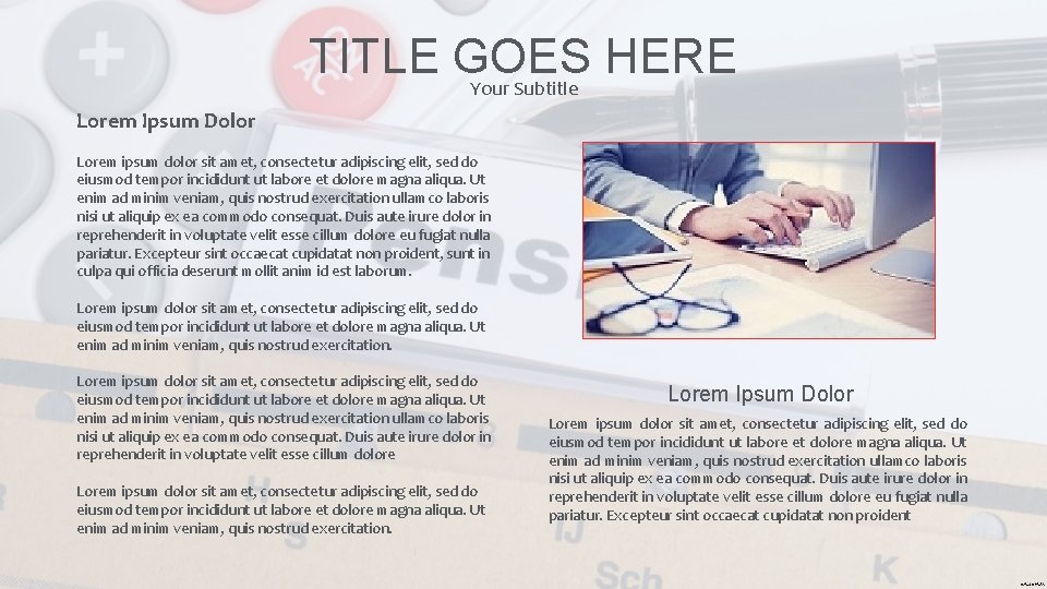 TITLE GOES HERE Your Subtitle Lorem Ipsum Dolor Lorem ipsum dolor sit amet, consectetur