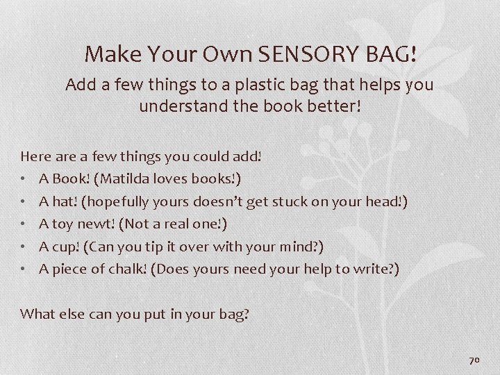 Make Your Own SENSORY BAG! Add a few things to a plastic bag that
