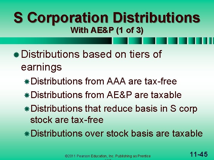 S Corporation Distributions With AE&P (1 of 3) ® Distributions based on tiers of