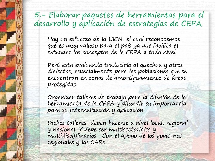 5. - Elaborar paquetes de herramientas para el desarrollo y aplicación de estrategias de