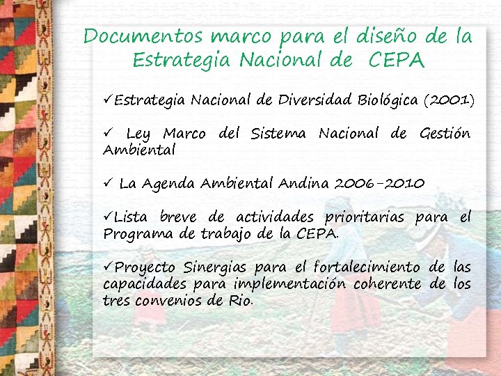 Documentos marco para el diseño de la Estrategia Nacional de CEPA üEstrategia Nacional de