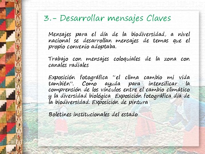 3. - Desarrollar mensajes Claves Mensajes para el día de la biodiversidad, a nivel