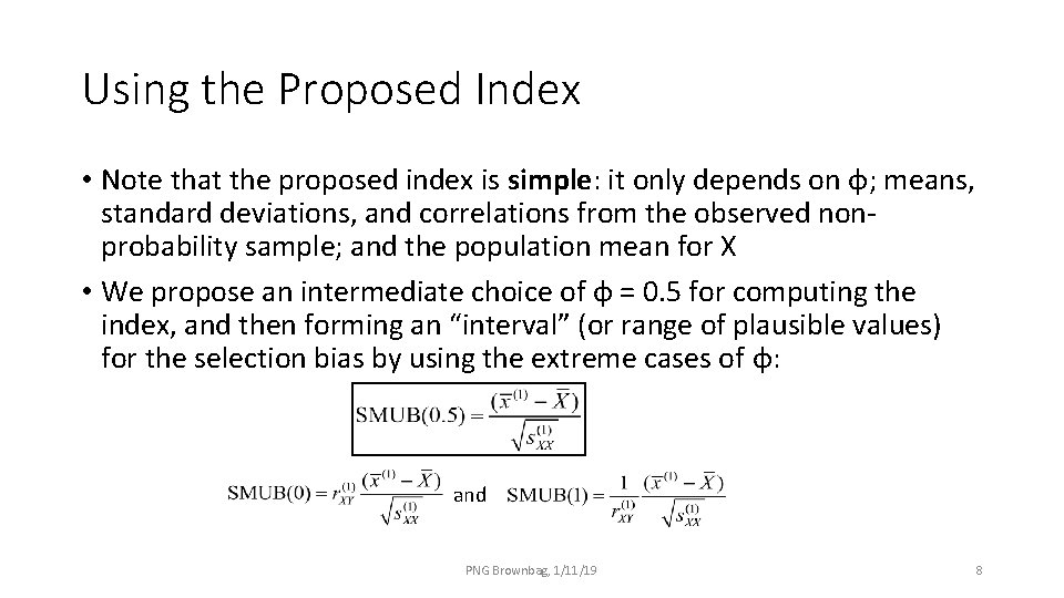 Using the Proposed Index • Note that the proposed index is simple: it only