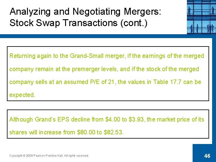 Analyzing and Negotiating Mergers: Stock Swap Transactions (cont. ) Returning again to the Grand-Small