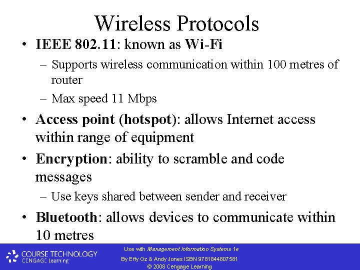 Wireless Protocols • IEEE 802. 11: known as Wi-Fi – Supports wireless communication within