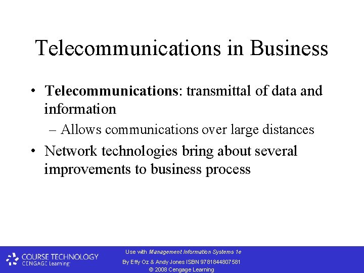 Telecommunications in Business • Telecommunications: transmittal of data and information – Allows communications over