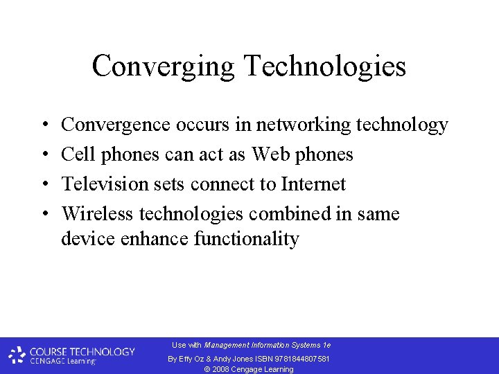Converging Technologies • • Convergence occurs in networking technology Cell phones can act as