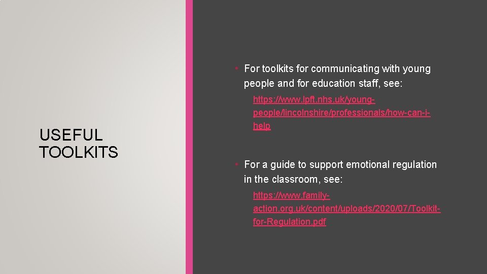  • For toolkits for communicating with young people and for education staff, see: