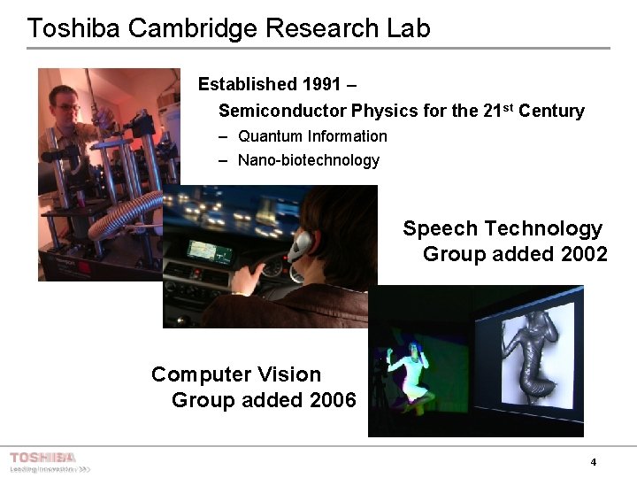 Toshiba Cambridge Research Lab Established 1991 – Semiconductor Physics for the 21 st Century