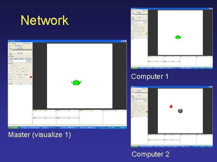 Network Computer 1 Master (visualize 1) Computer 2 